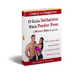 Comece a Emagrecer - O Guia Definitivo Para Perder Peso e Nu